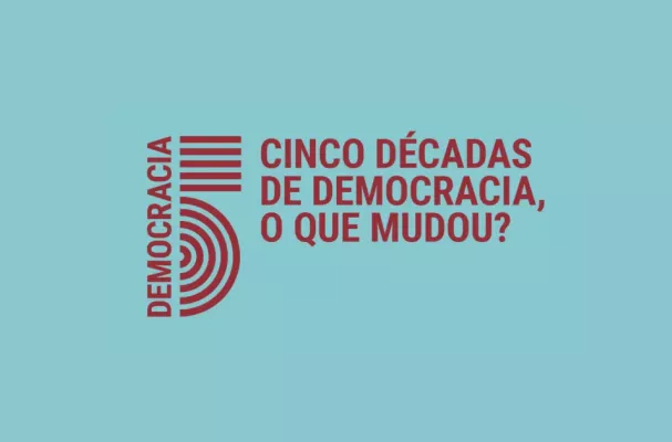 5 décadas de democracia, o que mudou?