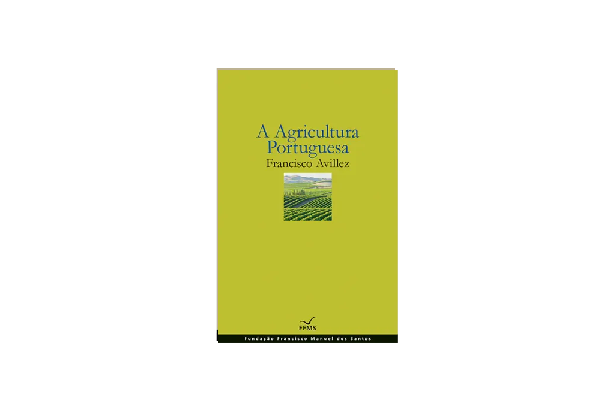 A Agricultura Portuguesa