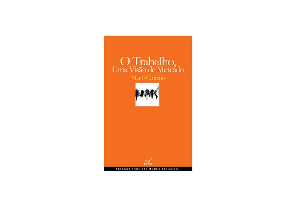 Trabalho. Uma visão de mercado