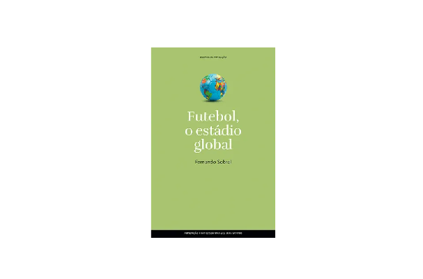 Futebol, o estádio global