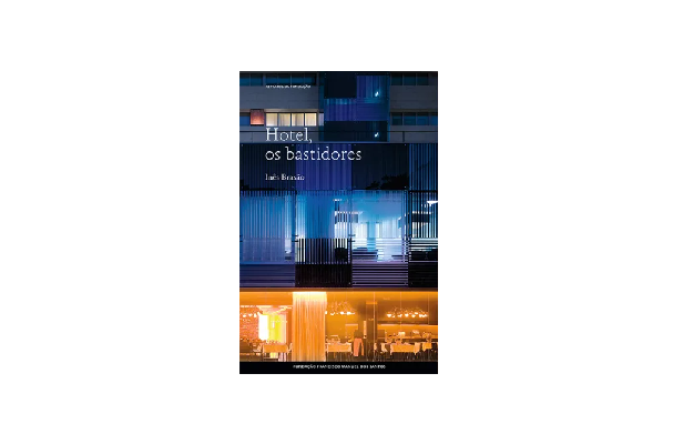 Hotel, Os Bastidores