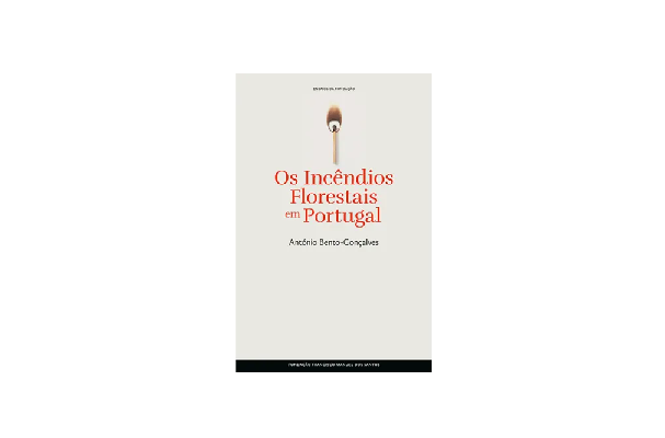 Os Incêndios Florestais em Portugal