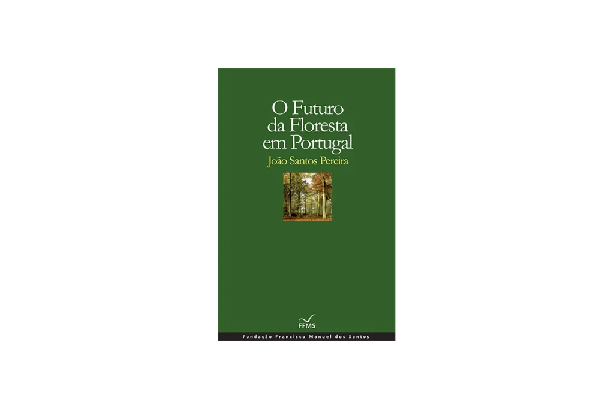 O Futuro da Floresta em Portugal